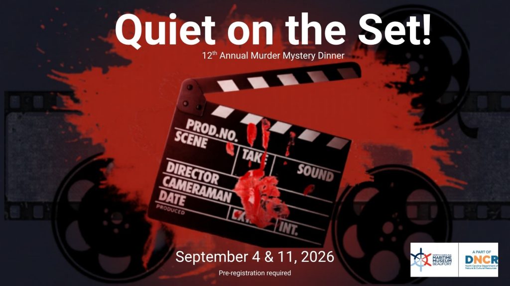a blood spattered movie clapperboard with the words Quiet on the Set! 12th Annual Murder Mystery Dinner September 4 & 11, 2026 and the museum logo